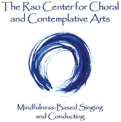 The Rao Center for Choral and Contemplative Arts